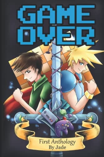 Game Over First Anthology: Second Edition