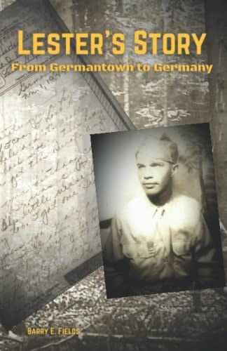 Lester's Story From Germantown to Germany