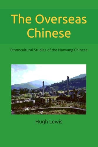 The Overseas Chinese Ethnocultural Studies of the Nanyang Chinese