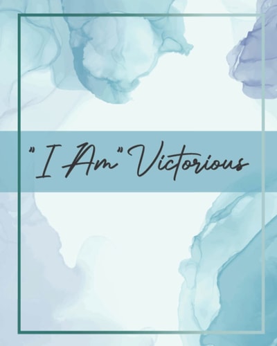 I Am Victorious
