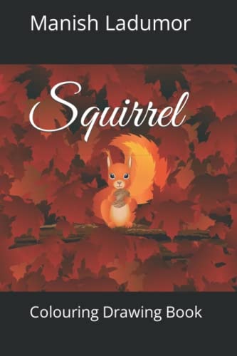 Squirrel Colouring Drawing Book