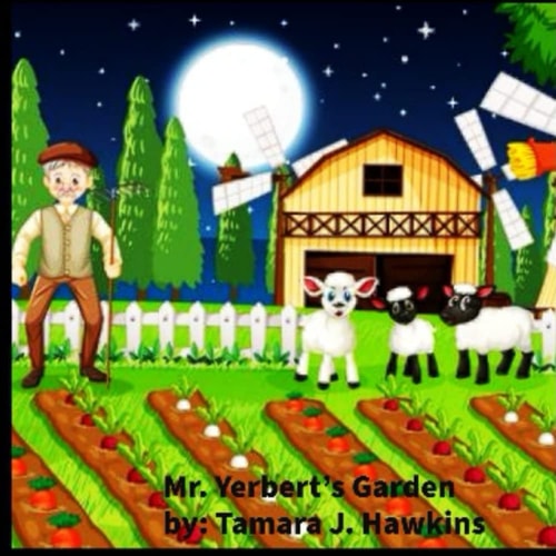 Mr. Yerbert's Garden