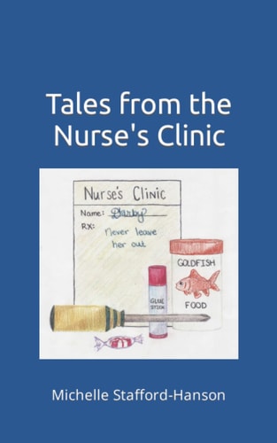 Tales from the Nurse's Clinic
