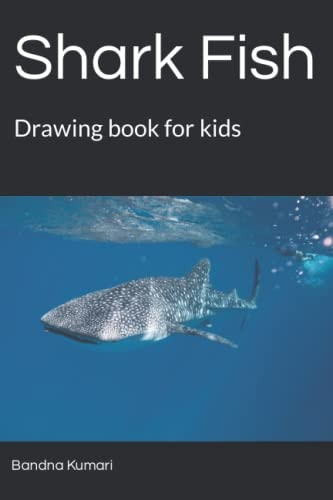 Shark Fish Drawing Book for Kids