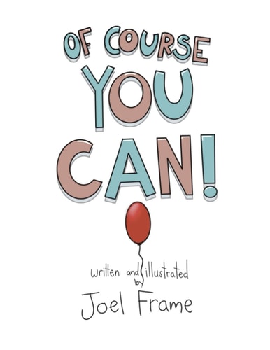 Of Course You Can!