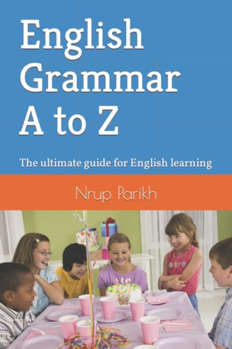 English Grammar A to Z The Ultimate Guide for English Learning