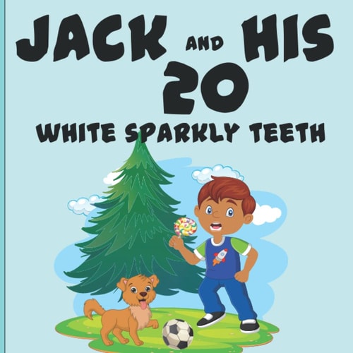 Jack and His 20 Sparkly Teeth