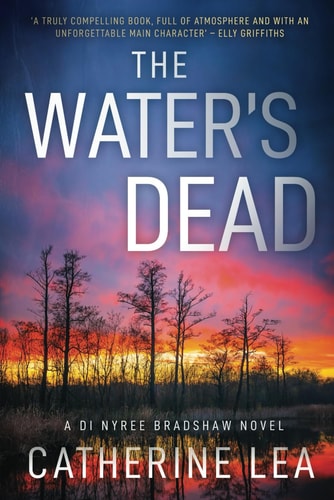 The Water's Dead A DI Nyree Bradshaw Novel
