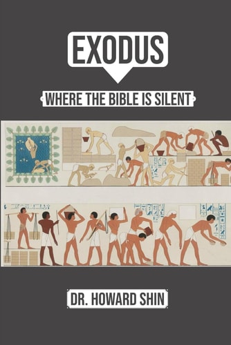 Exodus Where the Bible Is Silent
