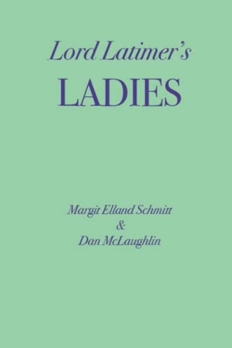 Lord Latimer's Ladies