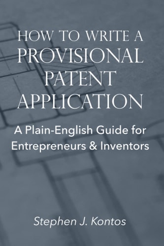 How to Write a Provisional Patent Application A Plain-English Guide for Entrepreneurs & Inventors