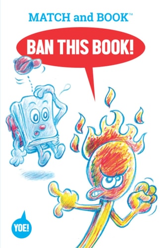 Ban This Book! Starring Match and Book