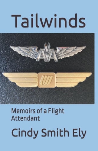Tailwinds Memoirs of a Flight Attendant