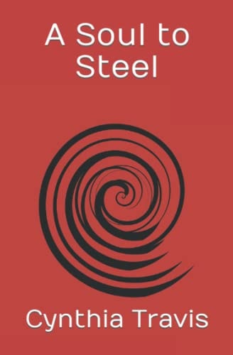 A Soul to Steel