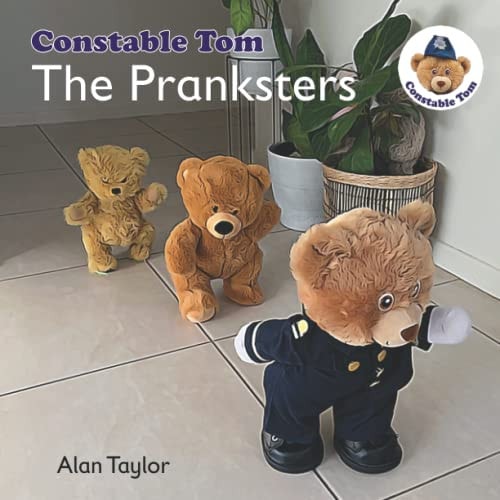 The Pranksters Constable Tom