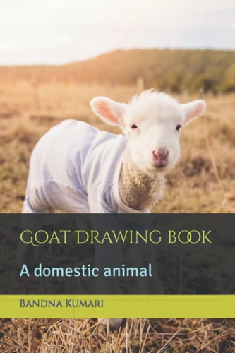 Goat Drawing Book A Domestic Animal