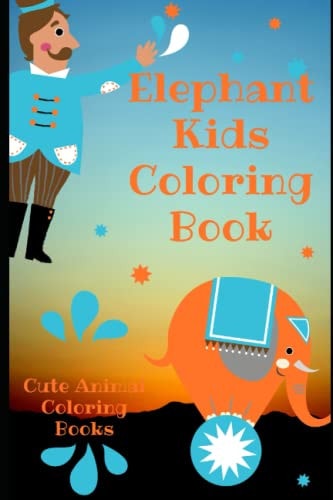 Elephant Kids Coloring Book Cute Animal Coloring Books