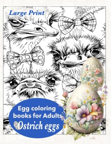 Ostrich Eggs. Egg Coloring Books for Adults Easter Egg Coloring Book