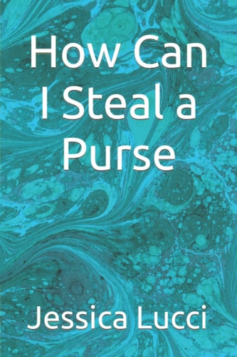 How Can I Steal a Purse