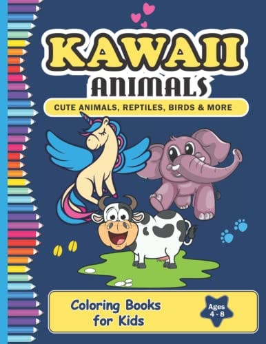 Kawaii Animals Coloring Book Cute & Fun Kawaii Animals Coloring Pages for Kids Ages 4 - 8