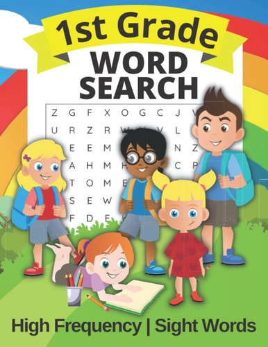 1st Grade Word Search High Frequency and Sight Words Puzzle Book for First Graders For Kids Ages 4 - 8