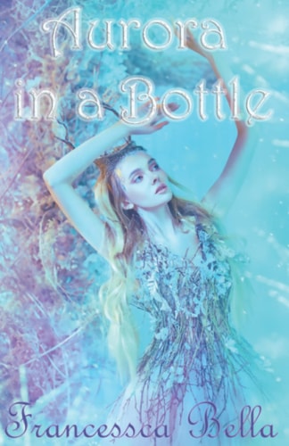 Aurora In a Bottle