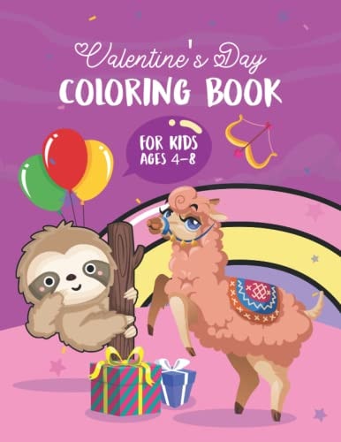 Valentine's Day Coloring Book For Kids Ages 4-8 Fun And Lovely Valentine's Day Animal Cute Llama With Sloth Gift For Boys And Girls