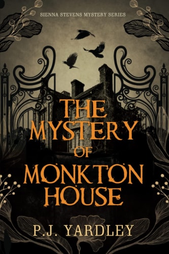 The Mystery of Monkton House