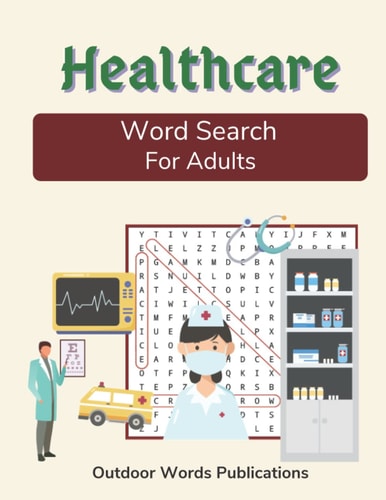 Healthcare Word Search For Adults Challenging Puzzle Book in Large Print