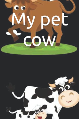 My Pet Cow