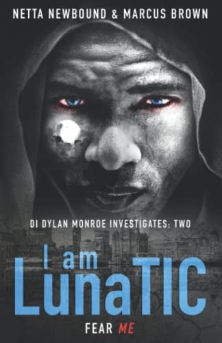 I Am LunaTIC A Gripping Serial Killer Thriller