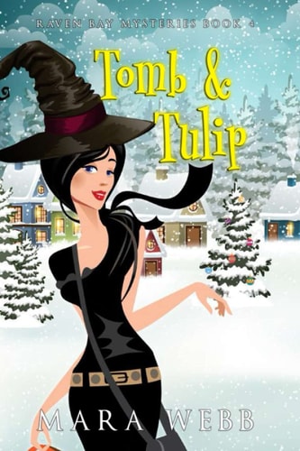 Tomb & Tulip A Witch Cozy Mystery