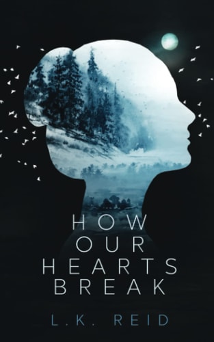 How Our Hearts Break