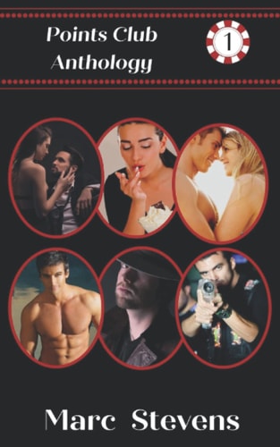 Points Club Anthology #1 The First 6 Stories in the Points Club Series