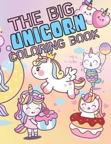 Unicorn Coloring Big Book for Kids (Primary/Elementary) 30 Unique Unicorns and Friends to Fuel Your Imagination - 8.5x11 Inches Single Sided