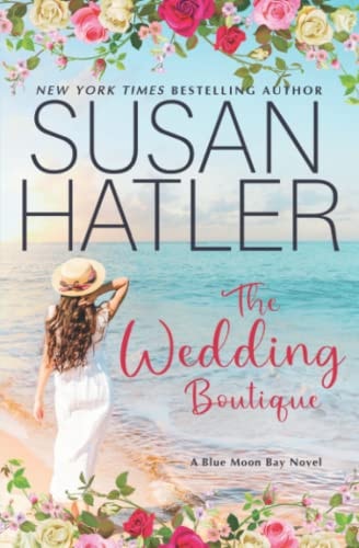 The Wedding Boutique A Sweet Small Town Romance