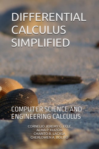 Differential Calculus Simplified Computer Science and Engineering Calculus