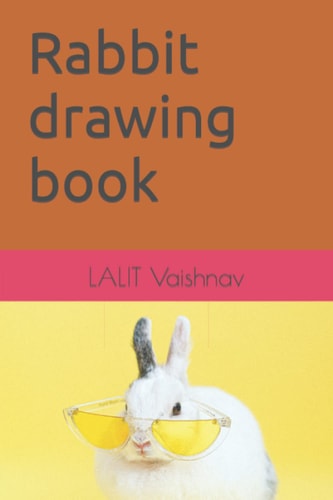 Rabbit Drawing Book