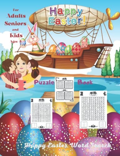 Happy Easter Word Search Puzzle Book For Adults, Seniors And Kids Ages +8 A Funny Large Print Puzzle Book for All / Brain Games/Crossword / Brain-boosting