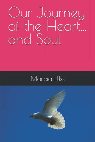 Our Journey of the Heart...and Soul Large Print