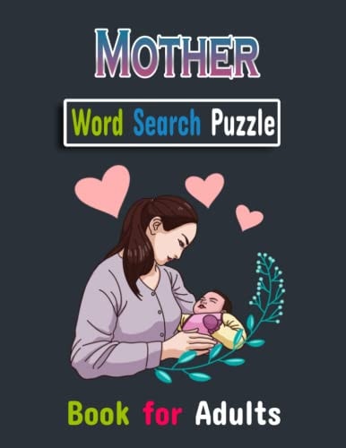 Mother Word Search Book for Adults Funny, Relaxing Mother Activity Puzzle Books for Adults & Seniors with Solution