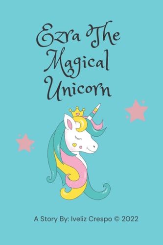 Ezra the Magical Unicorn