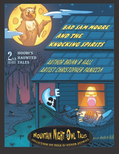 Bad Sam Moore and the Knocking Spirits