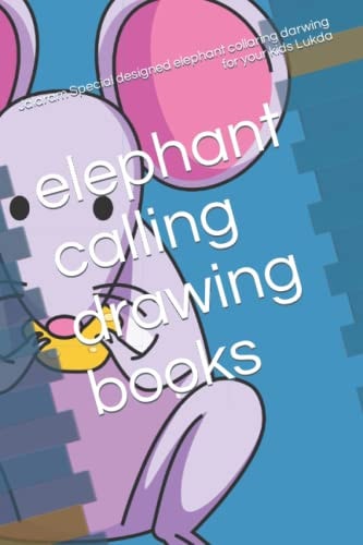 Elephant Calling Drawing Books