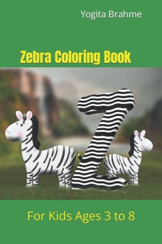 Zebra Coloring Book For Kids Ages 3 to 8