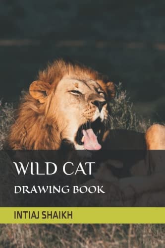 Wild Cat Drawing Book