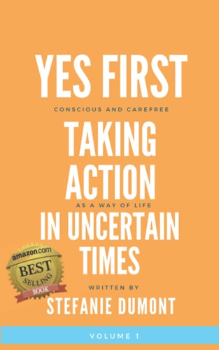 Yes First Taking Action In Uncertain Times