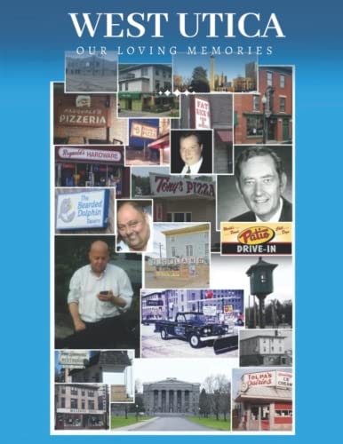 West Utica Our Loving Memories