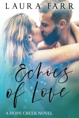 Echoes of Love Hope Creek Book 2
