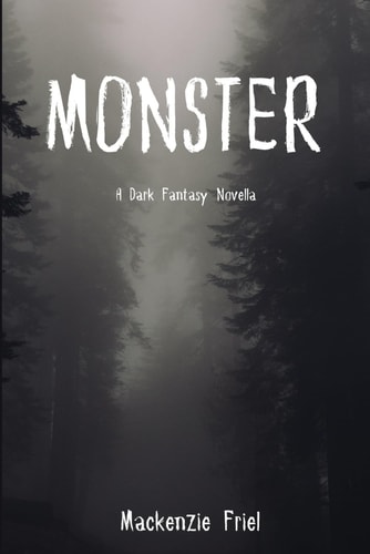 Monster A Dark Fantasy Novella
